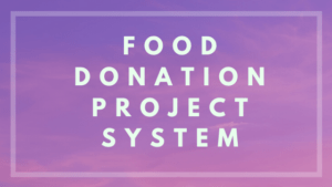 Food Donation Project System 300x169 - Food Donation Project System | Free