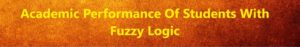 fuzzy Logic 1024x162 1 300x47 - Academic Performance Of Students With Fuzzy Logic