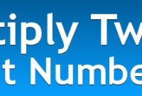 Multiply Two 16 Bit Numbers 200x135 - Program to Multiply Two 16 Bit Numbers