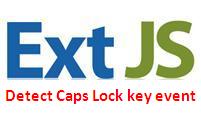 Copy of ExtJS 2001 - ExtJS textfield capture Caps Lock key event