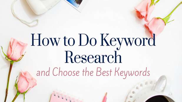 keyword research - How to Choose Best Keyword for SEO