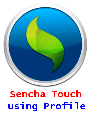 souch profile - Sencha Touch: Working with Phone/Tablet Profiles