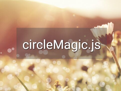 Canvas Bubble Animations jQuery circleMagic - Download Create Fantastic Canvas Based Bubble Animations - circleMagic.js