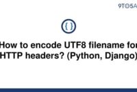 th 373 200x135 - Encoding UTF8 Filenames for Http Headers in Python and Django