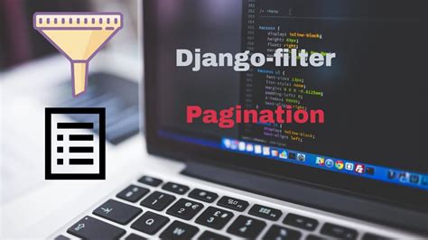 th 194 - Boost Your Filtering Efficiency: Use Django-Filter with Paginations