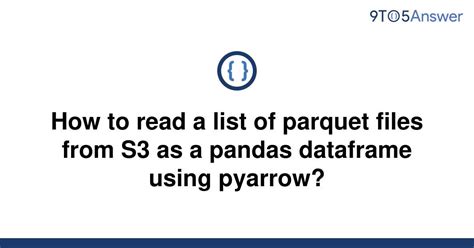 th 354 - Effortlessly load parquet files from S3 into Pandas using Pyarrow