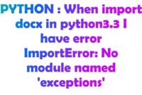 th 627 200x135 - Fixing ImportError: No Module Named 'Exceptions' When Importing Docx in Python 3.3