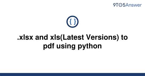 th 545 - Convert Xlsx and Xls to PDF with Python's Latest Versions