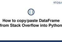 Paste Dataframe From Stack Overflow Into Python 200x135 - Copy and Paste Dataframe from Stack Overflow into Python: Guide