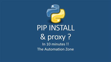 th 230 - Boost Your Proxy Awareness with Python Tips from Pip: The Ultimate Guide