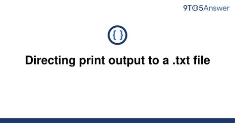 th 275 - Python Tips: Directing Print Output To A .Txt File