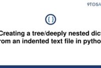 Deeply Nested Dict From An Indented Text File In Python 200x135 - Python Code for Creating Tree Structure from Indented Text