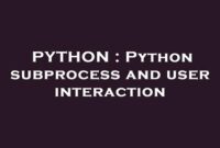 th 268 200x135 - Python Subprocess: User Interaction and Control
