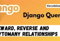 th 47 200x135 - Understanding Django's Reverse Relationship: A Beginner's Guide
