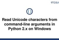 th 477 200x135 - Python 2.X on Windows: How to Read Unicode Characters from Command-Line Arguments