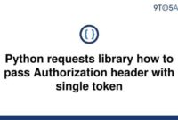 th 627 200x135 - Pass Authorization Header with Single Token using Python Requests.