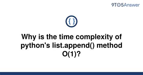th 199 - Explained: Python List.Append() Time Complexity - O(1)