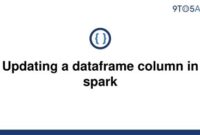 th 349 200x135 - Efficiently Updating Spark Dataframe Columns with ease
