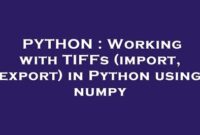 th 387 200x135 - Python Tips: Mastering Tiffs Import and Export with Numpy for Efficient Workflow