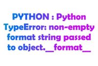 th 519 200x135 - Fixing Python TypeError with Non-Empty Format Strings