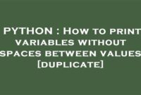 th 524 200x135 - Python Tips: How to Print Variables Without Spaces Between Values [Duplicate] Explained