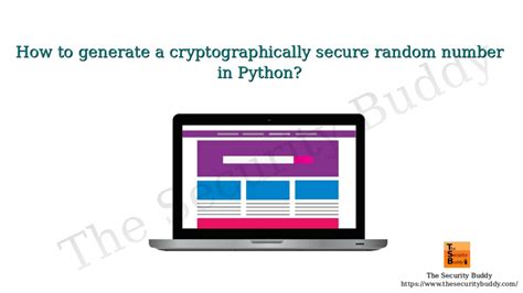 th 534 - Creating Python's Cryptographically Secure Random Number: A How-To Guide