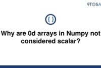 th 592 200x135 - Python Tips: Why 0d Arrays in Numpy Are Not Considered Scalar?