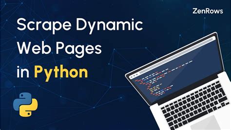th 628 - Python Guide: Scraping Dynamic Content For Web Developers