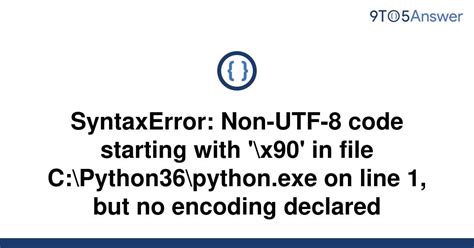 th 655 - Fixing Syntaxerror: Non-Utf-8 Code with '\X91' | Duplicate Issue