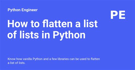 th 124 - Python Tips: Recursive Flattening of Lists [Duplicate] Made Easy