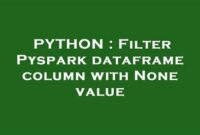 th 206 200x135 - Removing None Values: Filter PySpark Dataframe Columns