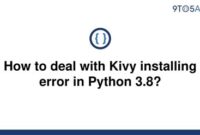 th 222 200x135 - Python Tips: How to Solve Kivy Installing Error in Python 3.8?