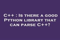 th 299 200x135 - Best C++ parsing library in Python? [Closed]
