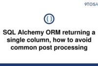 th 300 200x135 - Python Tips: Avoid Common Post Processing with SQL Alchemy ORM's Single Column Retrieval