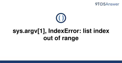 th 314 - Understanding Sys.Argv[1] and List Index Out of Range Error