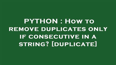 th 370 - How to Remove Consecutive Duplicates in a String [Tutorial]