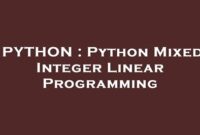 th 413 200x135 - Top Python Tips for Enhanced Mixed Integer Linear Programming Performance