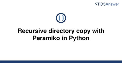 th 463 - Efficient Recursive Directory Download with Paramiko