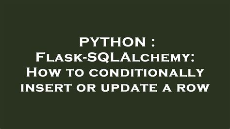 th 483 - Update Flask-SQLAlchemy Row Data with Ease!