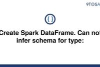 th 491 200x135 - Create Spark Dataframe: Schema Inference Issues Solved