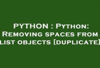th 528 200x135 - Removing Spaces in Python List Objects [Duplicate] - Easy Fix