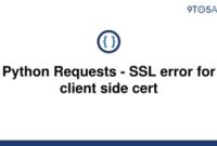 th 542 200x135 - Ways to Fix Python Requests SSL and Proxy Errors