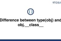 th 555 200x135 - Python Tips: Understanding the Key Differences Between Type(Obj) and Obj.__class__