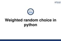 th 558 200x135 - Python Weighted Random: Generate Random Values with Customized Weights