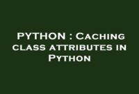 th 578 200x135 - Boost Performance with Python's Cached Class Attributes