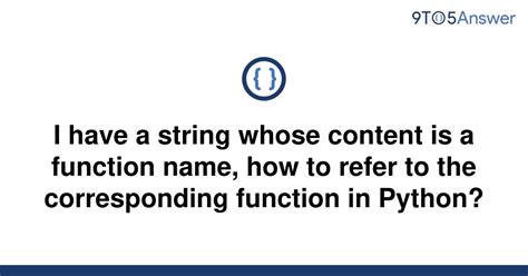 th 610 - Referencing Python Functions with String Input: Tips & Tricks