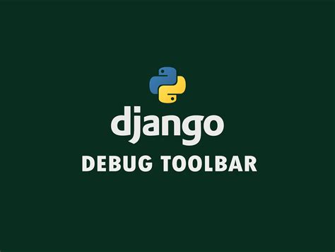th 668 - Troubleshooting: Django-Debug-Toolbar Not Displaying
