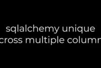 th 107 200x135 - Sqlalchemy Unique Constraint for Multiple Columns Implementation