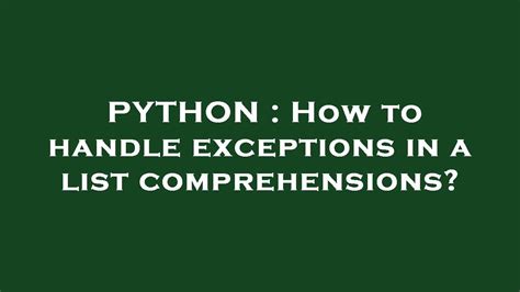 th 190 - Handling Exceptions in Lists: A Comprehensive Guide.
