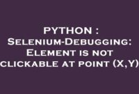 th 232 200x135 - Selenium Debugging: Fixing 'Element not Clickable' Error in X,Y Point